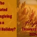 Thanksgiving and Gratitude